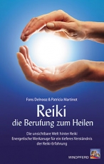 Delnooz/Martinot: Reiki-Die Berufung zum Heilen - antiquarisch